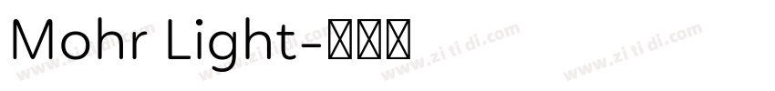 Mohr Light字体转换 Mohr Light字体转换